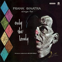 SINATRA FRANK - FRANK SINATRA SINGS FOR ONLY THE LONELY