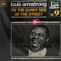 LOUIS ARMSTRONG - ON THE SUNNY SIDE OF THE STREET