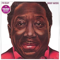 MUDDY WATERS - I’M READY