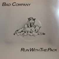 BAD COMPANY - Run with the pack