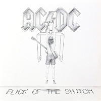 AC/DC - FLICK OF THE SWITCH