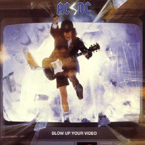AC/DC - BLOW UP YOUR VIDEO