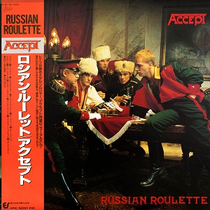 ACCEPT - RUSSIAN ROULETTE