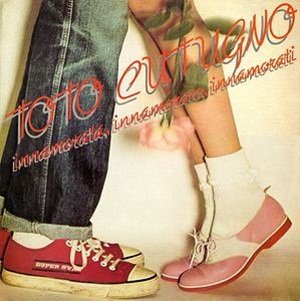 TOTO CUTUGNO - INNAMORATA, INNAMORATO, INNAMORATI