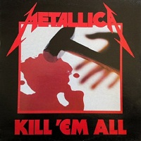 METALLICA ‎– KILL'EM ALL