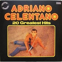 ADRIANO CELENTANO - 20 GREATEST HITS