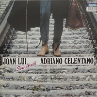 ADRIANO CELENTANO - JOAN LUI