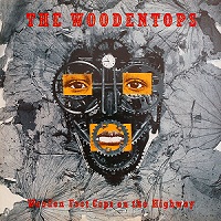 The Woodentops - Wooden Foot Cops on the Highway