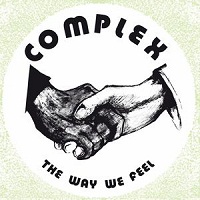 COMPLEX - THE WAY WE FEEL